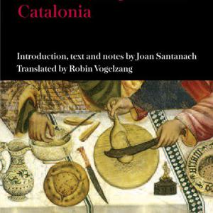 The Book of Sent Soví. Medieval recipes from Catalonia